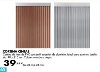 Oferta de Cortina Cintas por 39,95€ en Coferdroza
