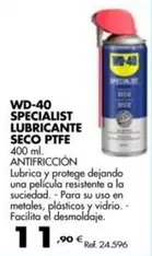Oferta de WD 40 - Specialist Lubricante Seco Ptfe por 11,9€ en Coferdroza