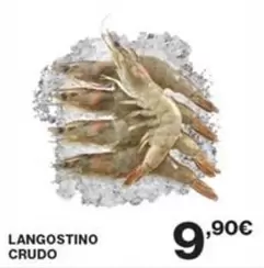Oferta de Langostino Crudo por 9,9€ en Supercor