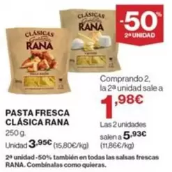 Oferta de Rana - Pasta Fresca Clásica por 3,95€ en Supercor