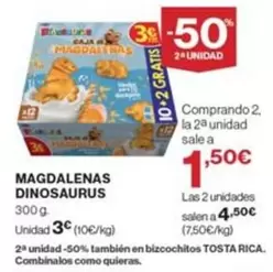 Oferta de Tosta Rica - Magdalenas Dinosaurus por 3€ en Supercor