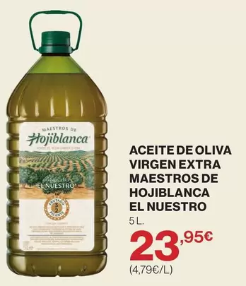 Oferta de Hojiblanca - Aceite De Oliva Virgen Extra Maestros De por 23,95€ en Hipercor