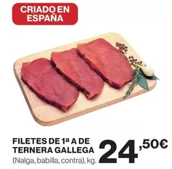Oferta de Gallega - Filetes De 1a A De Ternera por 24,5€ en Hipercor