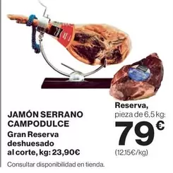 Oferta de Serrano - Jamón  Campodulce por 79€ en Hipercor