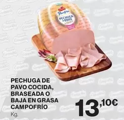 Oferta de Campofrío - Pechuga De Pavo Cocida, Braseada O Baja En Grasa por 13,1€ en Hipercor