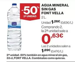 Oferta de Font Vella - Agua Mineral Sin Gas por 1,26€ en Hipercor