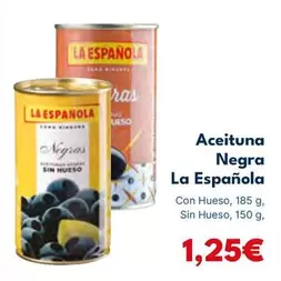 Oferta de La Española - Aceituna Negra por 1,25€ en Cash Unide
