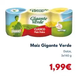 Oferta de Gigante Verde - Maiz por 1,99€ en Cash Unide