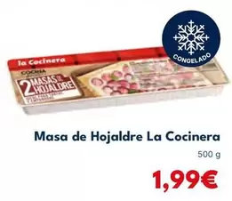 Oferta de La Cocinera - Masa De Hojaldre por 1,99€ en Cash Unide