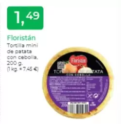 Oferta de Floristan - Tortilla Mini De Patata Con Cebolla por 1,49€ en Tu Super