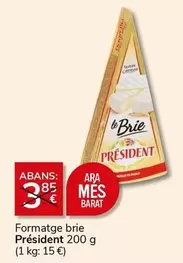 Oferta de Président - Formatge Brie por 3€ en Supermercados Charter