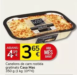 Oferta de Casa Mas - Canelons De Carn Rostida Gratinats por 3,65€ en Supermercados Charter