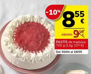 Oferta de Pastís De Maduixa por 8,55€ en Supermercados Charter