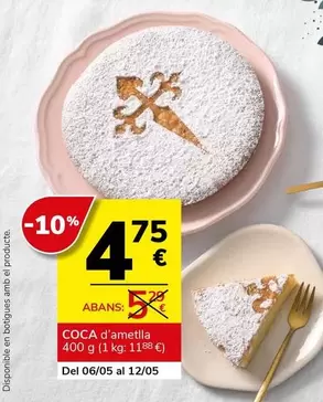 Oferta de Coca D'ametlla por 4,75€ en Supermercados Charter