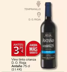 Oferta de De antaño - Vino Tinto Crianza D. O. Rioja por 3€ en Supermercados Charter