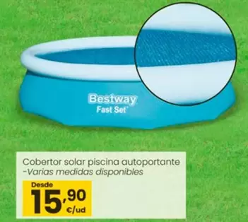 Oferta de Bestway - Cobertor Solar Piscina Autoportante por 15,9€ en Eroski