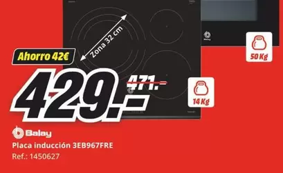 Oferta de Balay - Placa Induccion 3eb967fre por 429€ en MediaMarkt