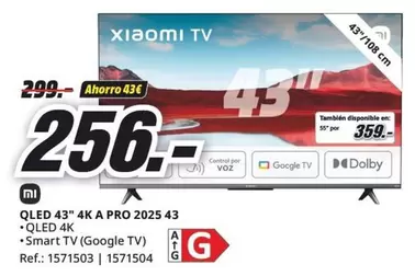 Oferta de Xiaomi - Qled 43" 4k A Pro 2025 43 por 256€ en MediaMarkt