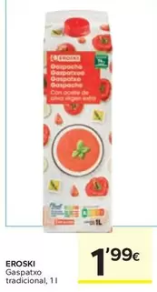 Oferta de Eroski - Gaspatxo Tradicional por 1,99€ en Caprabo