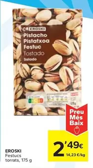 Oferta de Eroski - Festucs Torrats por 2,49€ en Caprabo