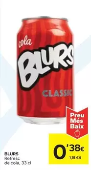 Oferta de Blurs - Refresc De Cola por 0,38€ en Caprabo