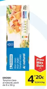 Oferta de Eroski - Tonyina Clara Al Natural por 4,2€ en Caprabo