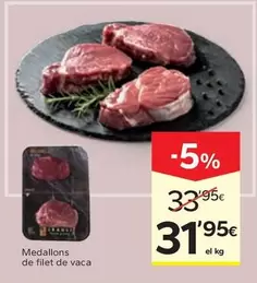 Oferta de Medallons De Filet De Vaca por 31,95€ en Caprabo