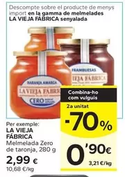 Oferta de La Vieja Fábrica - Melmelada Zero De Taronja por 2,99€ en Caprabo