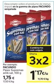 Oferta de Facundo - Pipes Supremas Amb Sal por 1,75€ en Caprabo