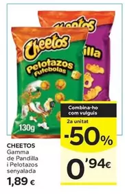 Oferta de Cheetos - Gamma De Pandilla I Pelotazos Senyalada por 1,89€ en Caprabo