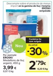 Oferta de Eroski - Medallons De Lluc Argenti por 3,99€ en Caprabo