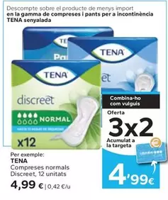 Oferta de Tena - Compreses Normals Discreet por 4,99€ en Caprabo