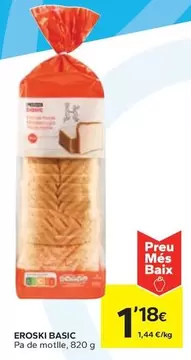 Oferta de Eroski Basic - Pa De Motlle por 1,18€ en Caprabo