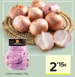 Oferta de Ceba Rosada por 2,15€ en Caprabo