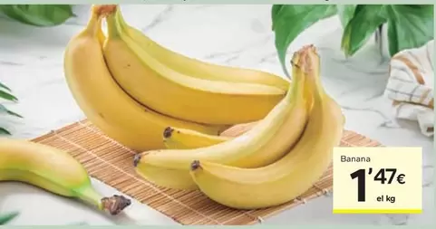 Oferta de Banana por 1,47€ en Caprabo