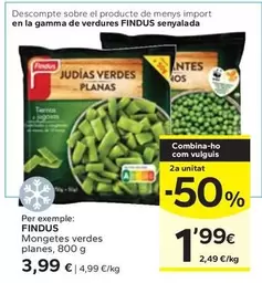 Oferta de Findus - Mongetes Verdes Planes por 3,99€ en Caprabo