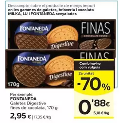 Oferta de Fontaneda - Galetes Digestive Fines De Xocolata por 2,95€ en Caprabo