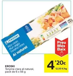 Oferta de Eroski - Tonyina Clara Al Natural por 4,2€ en Caprabo