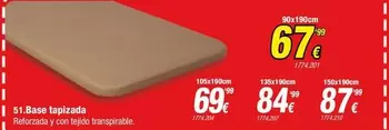 Oferta de Base Tapizada por 67,99€ en Rapimueble