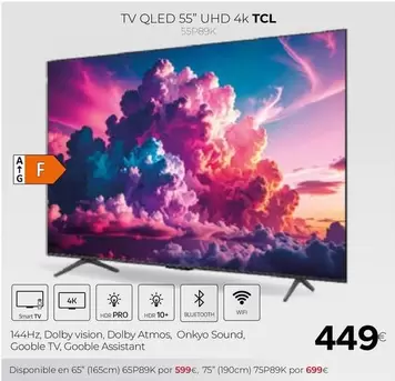Oferta de TCL - Tv Qled 55" UHD 4K por 449€ en Tien 21