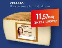 Oferta de Cerrato - Queso Viejo Mezcla Tostado por 11,57€ en CashDiplo