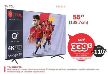 Oferta de TCL - Tv  55C61B por 339€ en Mi electro