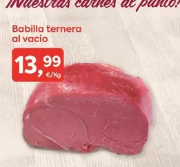 Oferta de Babilla Ternera Al Vacio por 13,99€ en Suma Supermercados