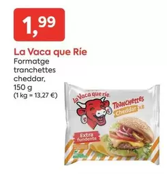 Oferta de La vaca que ríe - Formatge Tranchettes Cheddar por 1,99€ en Suma Supermercados