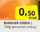 Oferta de Burguer Cerdo por 0,5€ en Supermercados MAS