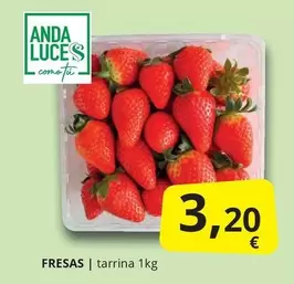 Oferta de Anda - Fresas por 3,2€ en Supermercados MAS