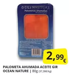 Oferta de Ocean - Palometa Ahumada Aceite Gir por 2,99€ en Supermercados MAS