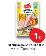 Oferta de Campofrío - Pechuga Pavo por 1€ en Supermercados MAS