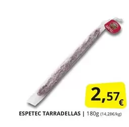 Oferta de Espetec Tarradellas por 2,57€ en Supermercados MAS