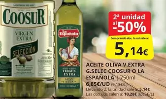 Oferta de Coosur - Aceite Oliva V.Extra G.Selec  O La Española por 5,14€ en Supermercados MAS